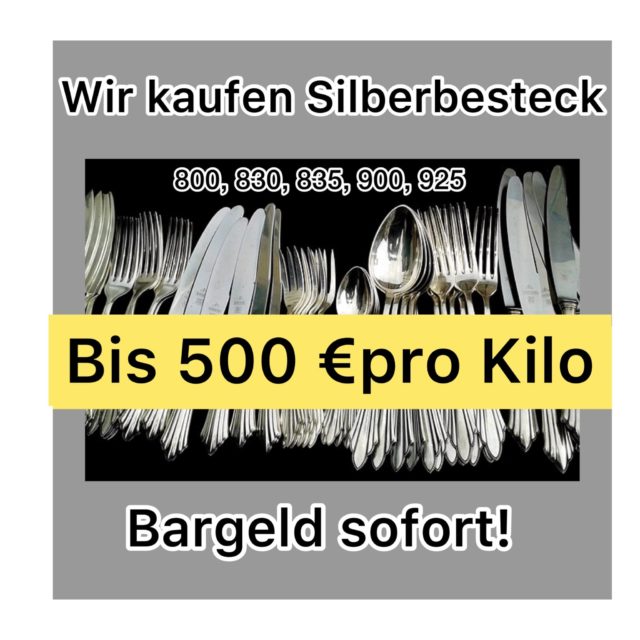 Silberbesteck verkaufen 500€ pro kg