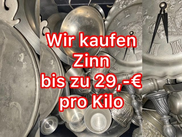 Zinnankauf bis 29,-kg-Zinnankauf Zinnbecher verkaufen
