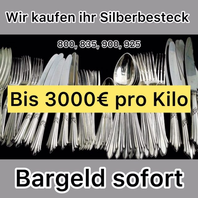Goldankauf Dortmund – Schmuck- & Uhrenankauf beim Juwelier 5 Silberbesteck verkaufen bis zu 3000 Euro pro Kilo für hochwertiges Silber 800, 835, 900, 925